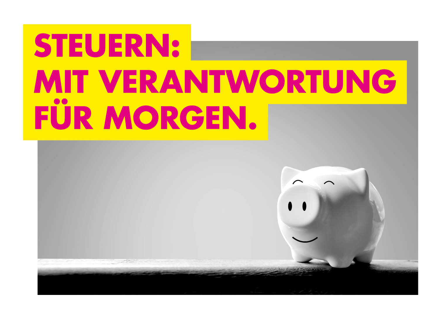 Steuern: Mit Verantwortung für morgen.